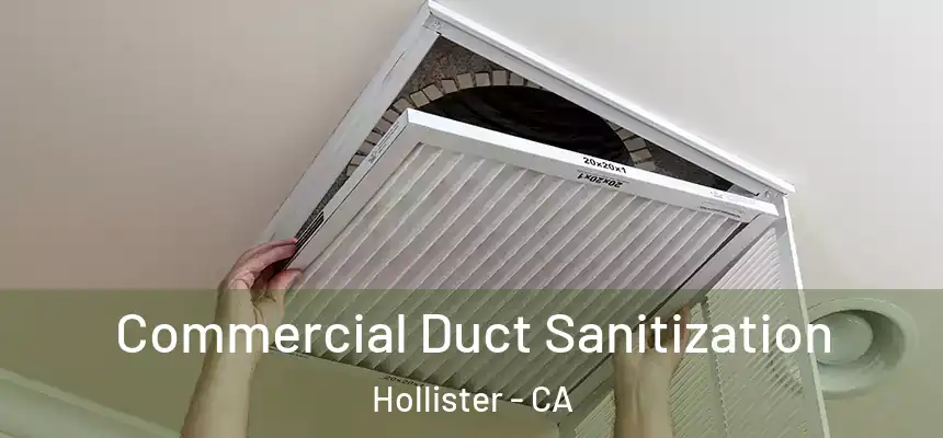  Commercial Duct Sanitization Hollister - CA